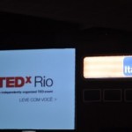 TEDxRio: em prol de um Rio de Janeiro melhor
